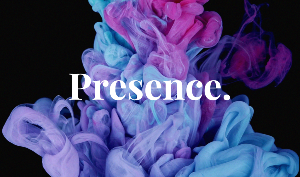 Presence